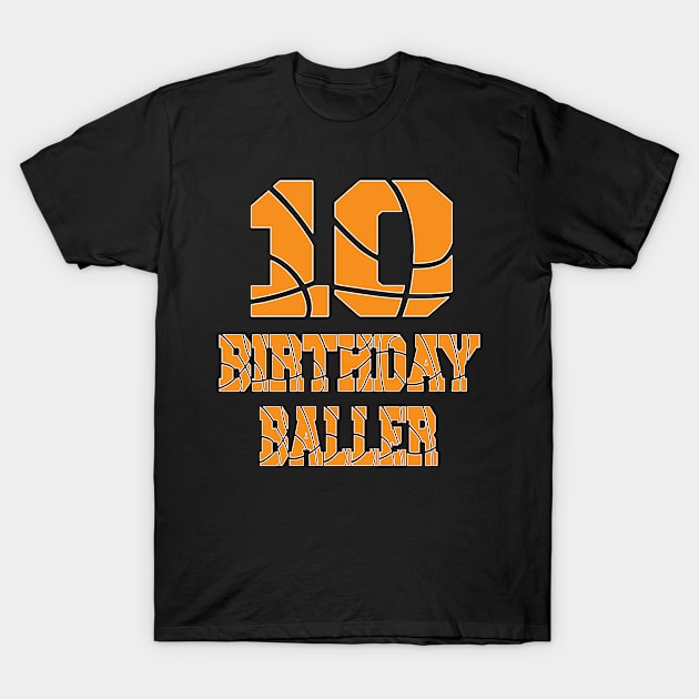 10th Birthday Baller Boy 10 Years Old Basketball Theme Party product T-Shirt by Grabitees